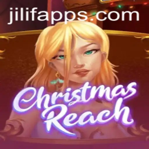 Unlock the Magic of ChristmasReach: Dive Into the Adventure With JILIF COM