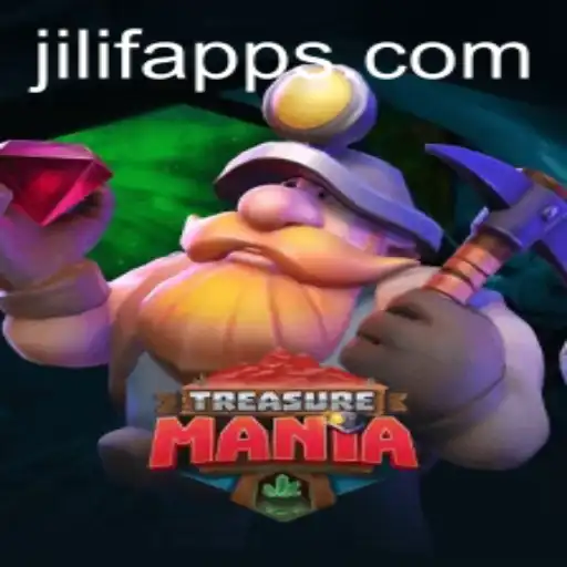 Explore the Exciting World of TreasureMania with JILIF COM