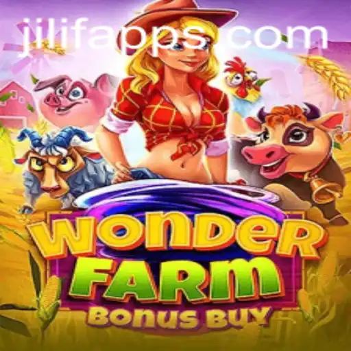 Exploring WonderFarmBonusBuy and JILIF COM: A Comprehensive Game Guide
